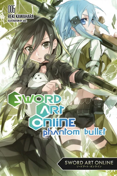 YEN ON Sword Art Online Phantom Bullet Part 2 Novel Volume 6 1 YEN ON Sword Art Online Phantom Bullet Part 2 Novel Volume 6