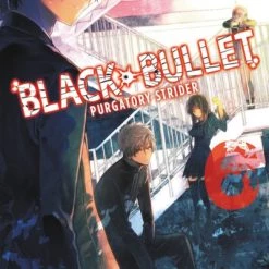 YEN ON Black Bullet Novel Volume 6
