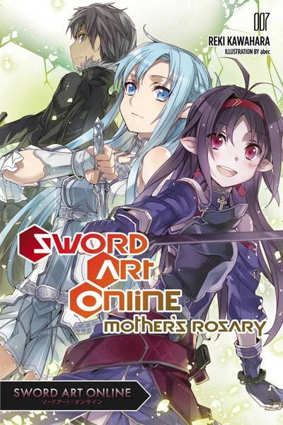 YEN ON Sword Art Online Mothers Rosary Novel Volume 7 1 YEN ON Sword Art Online Mothers Rosary Novel Volume 7