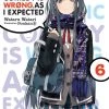 YEN ON My Youth Romantic Comedy Is Wrong As I Expected Novel Volume 6