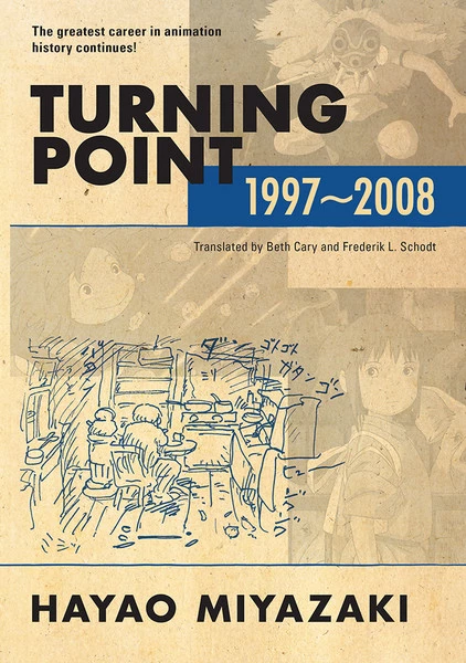 VIZ BOOKS Hayao Miyazaki: Turning Point: 1997-2008 (Hardcover) 1 VIZ BOOKS Hayao Miyazaki: Turning Point: 1997-2008 (Hardcover)