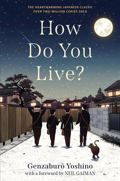 ALGONQUIN YOUNG READERS How Do You Live? Novel (Hardcover) 1 ALGONQUIN YOUNG READERS How Do You Live? Novel (Hardcover)