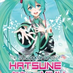 SEVEN SEAS The Disappearance Of Hatsune Miku Novel