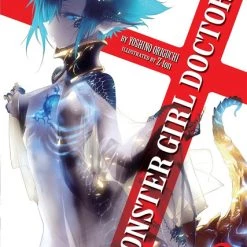 SEVEN SEAS Monster Girl Doctor Novel Volume 3