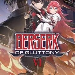 AIRSHIP Berserk Of Gluttony Novel Volume 6
