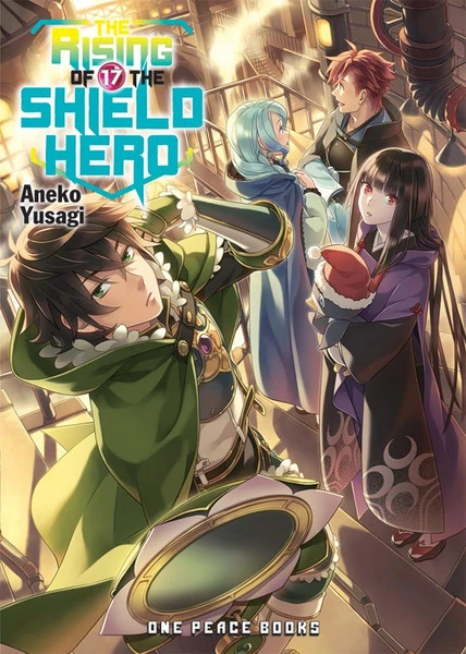 ONE PEACE The Rising Of The Shield Hero Novel Volume 17 1 ONE PEACE The Rising Of The Shield Hero Novel Volume 17