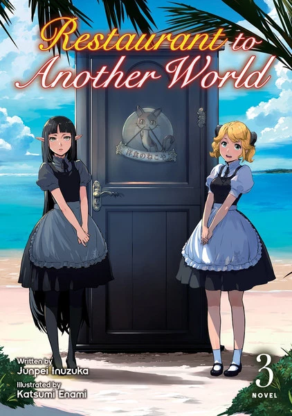 SEVEN SEAS Restaurant To Another World Novel Volume 3 1 SEVEN SEAS Restaurant To Another World Novel Volume 3