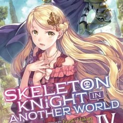 SEVEN SEAS Skeleton Knight In Another World Novel Volume 4
