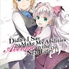 SEVEN SEAS Didn't I Say To Make My Abilities Average In The Next Life?! Novel Volume 10