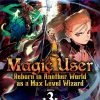 SEVEN SEAS Magic User Reborn In Another World As A Max Level Wizard Novel Volume 3