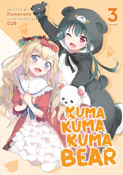 SEVEN SEAS Kuma Kuma Kuma Bear Novel Volume 3 1 SEVEN SEAS Kuma Kuma Kuma Bear Novel Volume 3