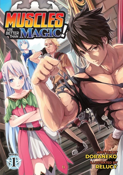 SEVEN SEAS Muscles Are Better Than Magic! Novel Volume 1 1 SEVEN SEAS Muscles Are Better Than Magic! Novel Volume 1