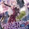 SEVEN SEAS Skeleton Knight In Another World Novel Volume 8