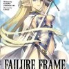 SEVEN SEAS Failure Frame I Became The Strongest And Annihilated Everything With Low-Level Spells Novel Volume 1