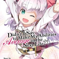 AIRSHIP Didn't I Say To Make My Abilities Average In The Next Life?! Novel Volume 14