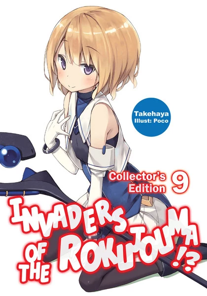 J-NOVEL CLUB Invaders Of The Rokujouma!? Collector's Edition Novel Omnibus Volume 9 1 J-NOVEL CLUB Invaders Of The Rokujouma!? Collector's Edition Novel Omnibus Volume 9