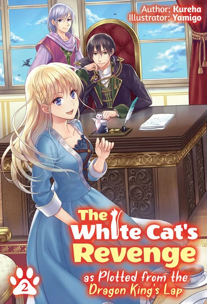J-NOVEL HEART The White Cat's Revenge As Plotted From The Dragon King's Lap Novel Volume 2 1 J-NOVEL HEART The White Cat's Revenge As Plotted From The Dragon King's Lap Novel Volume 2