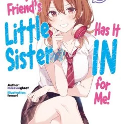 J-NOVEL CLUB My Friend's Little Sister Has It In For Me! Novel Volume 6