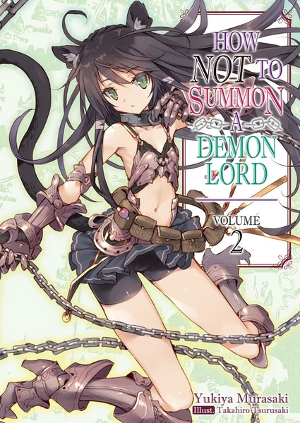 J-NOVEL CLUB How NOT To Summon A Demon Lord Novel Volume 2 1 J-NOVEL CLUB How NOT To Summon A Demon Lord Novel Volume 2