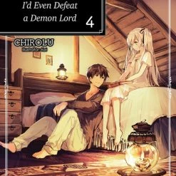 J-NOVEL CLUB If It's For My Daughter I'd Even Defeat A Demon Lord Novel Volume 4