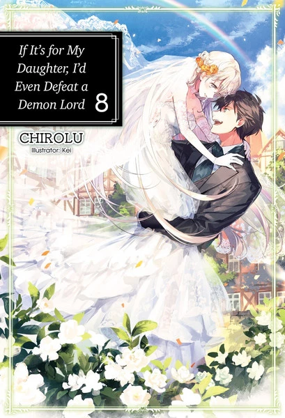 J-NOVEL CLUB If It's For My Daughter I'd Even Defeat A Demon Lord Novel Volume 8 1 J-NOVEL CLUB If It's For My Daughter I'd Even Defeat A Demon Lord Novel Volume 8