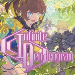 J-NOVEL CLUB Infinite Dendrogram Novel Volume 17