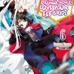 J-NOVEL CLUB An Archdemon's Dilemma How To Love Your Elf Bride Novel Volume 6