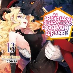 J-NOVEL CLUB An Archdemon's Dilemma How To Love Your Elf Bride Novel Volume 13