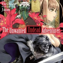 J-NOVEL CLUB The Unwanted Undead Adventurer Novel Volume 2