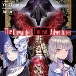 J-NOVEL CLUB The Unwanted Undead Adventurer Novel Volume 3