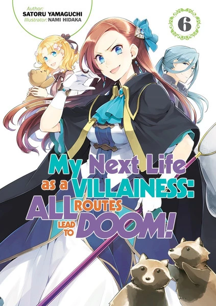 J-NOVEL HEART My Next Life As A Villainess All Routes Lead To Doom! Novel Volume 6 1 J-NOVEL HEART My Next Life As A Villainess All Routes Lead To Doom! Novel Volume 6