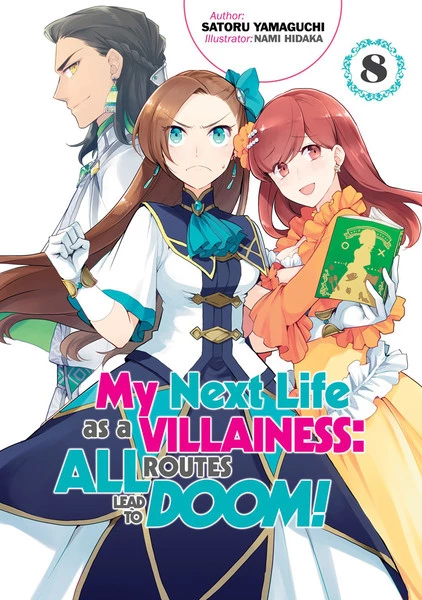 J-NOVEL HEART My Next Life As A Villainess All Routes Lead To Doom! Novel Volume 8 1 J-NOVEL HEART My Next Life As A Villainess All Routes Lead To Doom! Novel Volume 8