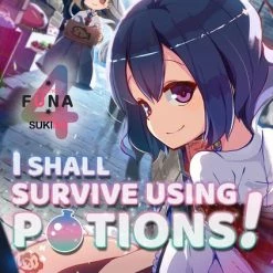 J-NOVEL CLUB I Shall Survive Using Potions! Novel Volume 4