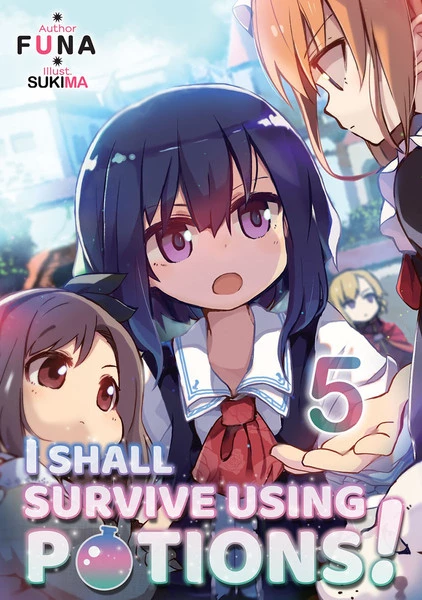 J-NOVEL CLUB I Shall Survive Using Potions! Novel Volume 5 1 J-NOVEL CLUB I Shall Survive Using Potions! Novel Volume 5
