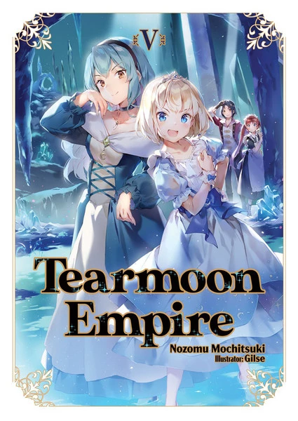 J-NOVEL HEART Tearmoon Empire Novel Volume 5 1 J-NOVEL HEART Tearmoon Empire Novel Volume 5