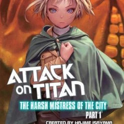 VERTICAL Attack On Titan The Harsh Mistress Of The City Novel 1