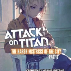 VERTICAL Attack On Titan The Harsh Mistress Of The City Novel 2