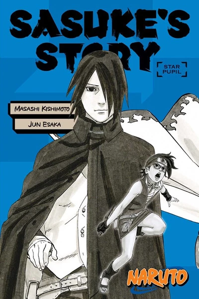 VIZ BOOKS Naruto Sasuke's Story Star Pupil Novel 1 VIZ BOOKS Naruto Sasuke's Story Star Pupil Novel