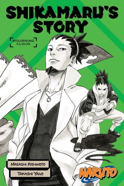 VIZ BOOKS Naruto Shikamaru's Story Mourning Clouds Novel 1 VIZ BOOKS Naruto Shikamaru's Story Mourning Clouds Novel