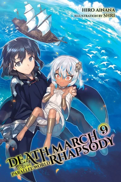 YEN ON Death March To The Parallel World Rhapsody Novel Volume 9 1 YEN ON Death March To The Parallel World Rhapsody Novel Volume 9