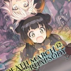YEN ON Death March To The Parallel World Rhapsody Novel Volume 12