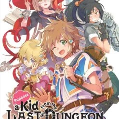 YEN ON Suppose A Kid From The Last Dungeon Boonies Moved To A Starter Town Novel Volume 1