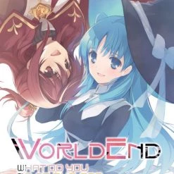 YEN ON WorldEnd What Do You Do At The End Of The World? Are You Busy? Will You Save Us? EX Novel