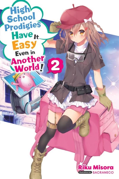YEN ON High School Prodigies Have It Easy Even In Another World Novel Volume 2 1 YEN ON High School Prodigies Have It Easy Even In Another World Novel Volume 2