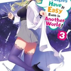 YEN ON High School Prodigies Have It Easy Even In Another World Novel Volume 3
