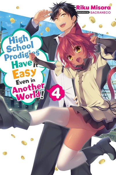 YEN ON High School Prodigies Have It Easy Even In Another World Novel Volume 4 1 YEN ON High School Prodigies Have It Easy Even In Another World Novel Volume 4