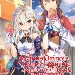 YEN ON The Genius Prince's Guide To Raising A Nation Out Of Debt, Hey, How About Treason? Novel Volume 4