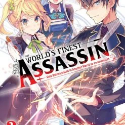 YEN ON The World's Finest Assassin Gets Reincarnated In Another World As An Aristocrat Novel Volume 2