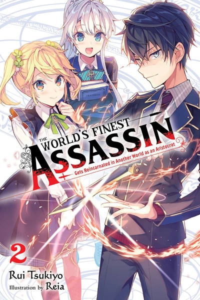 YEN ON The World's Finest Assassin Gets Reincarnated In Another World As An Aristocrat Novel Volume 2 1 YEN ON The World's Finest Assassin Gets Reincarnated In Another World As An Aristocrat Novel Volume 2