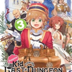 YEN ON Suppose A Kid From The Last Dungeon Boonies Moved To A Starter Town Novel Volume 3